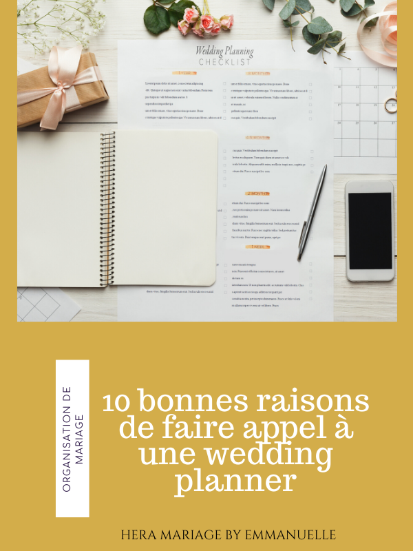 10 bonnes raisons de faire appel à une wedding planner : Article de blog mariage - Hera Mariage Wedding Planner - Auvergne - Puy de Dôme - Clermont-Ferrand - Allier - Haute-Loire - Cantal