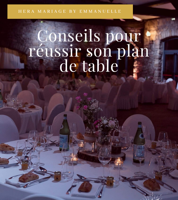 RÉUSSIR VOTRE PLAN DE TABLE