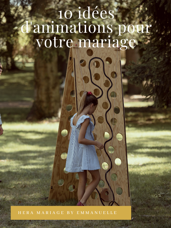 10 idées d'animations pour mariage - Article de blog - Hera Mariage Wedding Planner - Auvergne - Puy de Dôme - Clermont-Ferrand - Allier - Haute-Loire - Cantal