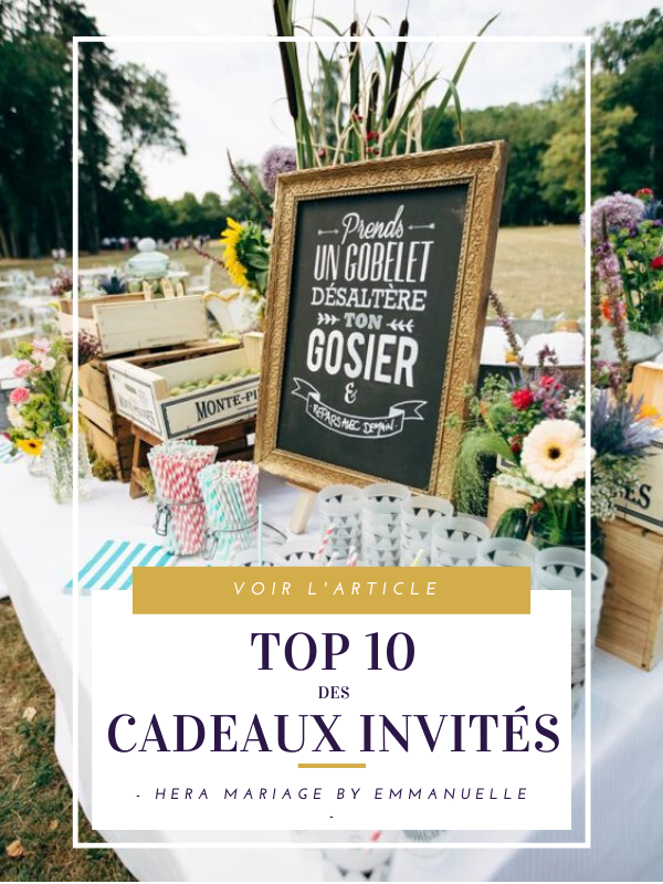 Top 10 des cadeaux invités : Article de blog mariage - Hera Mariage Wedding Planner - Auvergne - Puy de Dôme - Clermont-Ferrand - Allier - Haute-Loire - Cantal