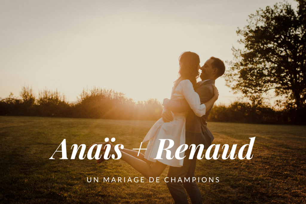 Mariage Anaïs & Renaud Lavillenie